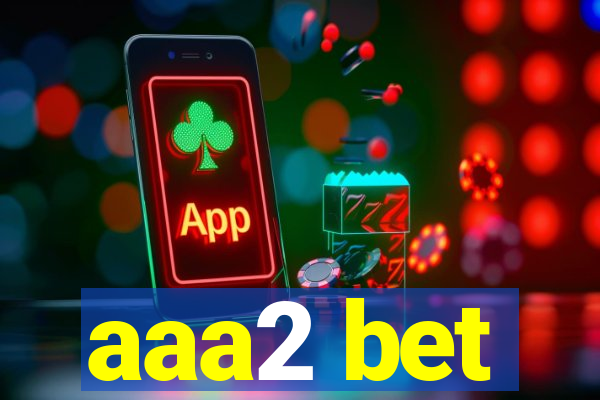 aaa2 bet